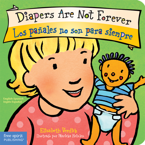 Diapers Are Not Forever / Los pañales no son para siempre (board book)