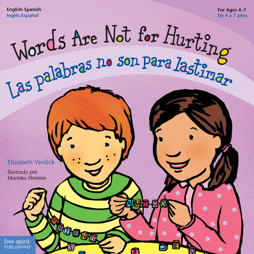 Words Are Not for Hurting / Las palabras no son para lastimar (ages 4-7) preview