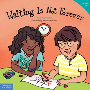 Waiting Is Not Forever (ages 4-7)