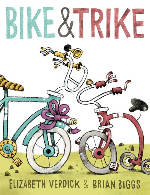 Bike & Trike by Elizabeth Verdick; illus. by Brian Biggs