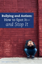 Bullying and Autism: How to Spot It - and Stop It
